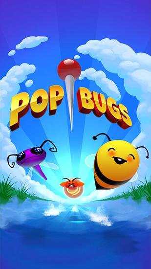 game pic for Pop bugs